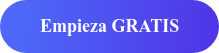 Empieza GRATIS