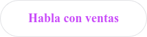 Habla con ventas
